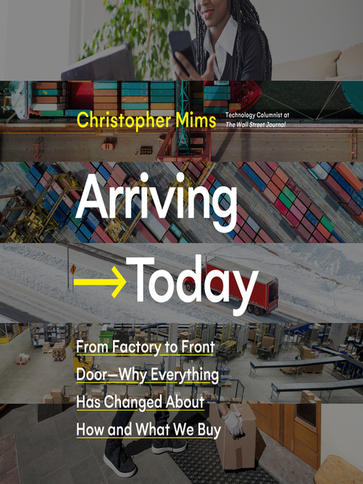 Title details for Arriving Today by Christopher Mims - Available